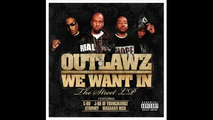Outlawz We Want In - My Life (stormey Solo