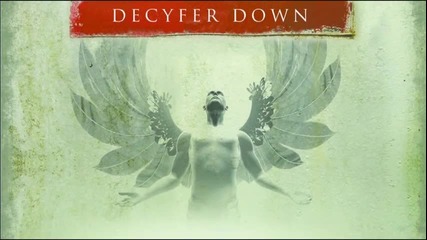 Decyfer Down - I'll Breathe for You