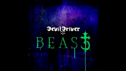 Devildriver - you Make Me Sick New 
