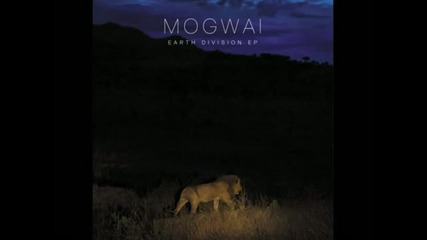 Mogwai - Does This Always Happen