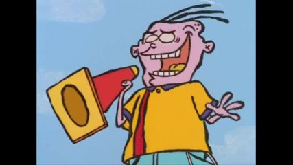 Ed Edd and Eddy - The Ed Touchables
