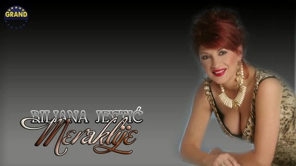 Biljana Jevtic - Meraklije (2012) Grand Festival