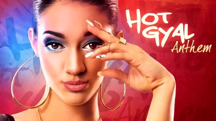 Samantha J - Hot Gyal Anthem