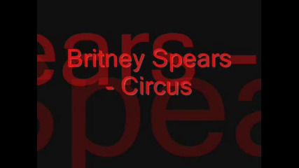 Britney Spears - Circus