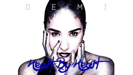 Невероятно нежна! Demi Lovato - Heart By Heart (цялата песен)