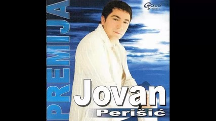 Jovan Perisic - Pustite jos ove noci - (Audio 2004) HD
