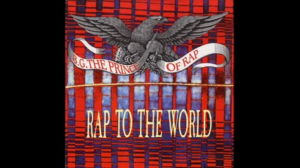 B.g. The Prince Of Rap - Rap To The World