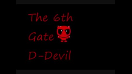 The 6th Gate - D - Devil !