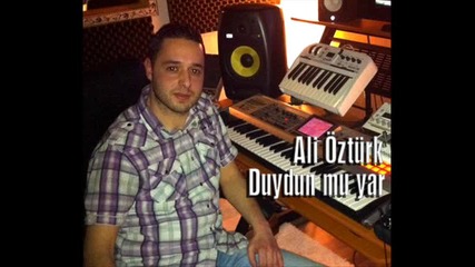 Ali Ozturk - Duydun Mu Yar 2011 