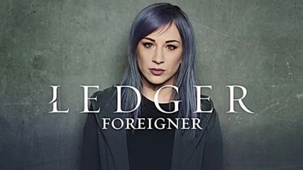 Ledger - Foreigner (official Audio)