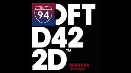 Route 94 - Tell You Why