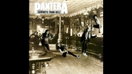 Pantera - Cowboys From Hell (hq)