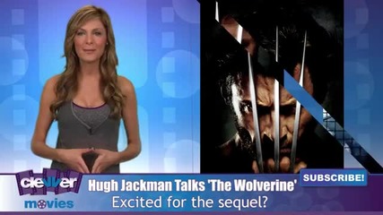 Hugh Jackman Talks The Wolverine