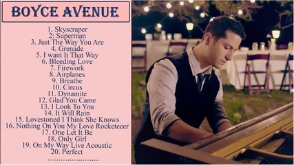 Best Songs Of Boyce Avenue -- Boyce Avenue's Greatest Hits[full Album]