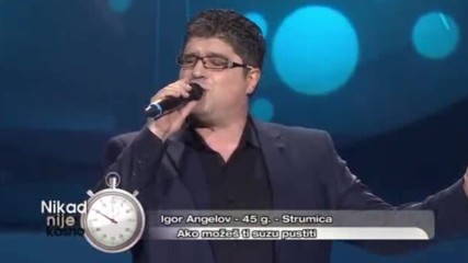 Igor Angelov - Ako mozes ti suzu pustiti