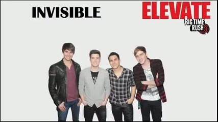 Big Time Rush - 08 Invisible ( Lyrics )