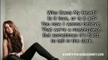 Who Owns My Heart by Miley Cyrus with Lyrics On Screen!!! 