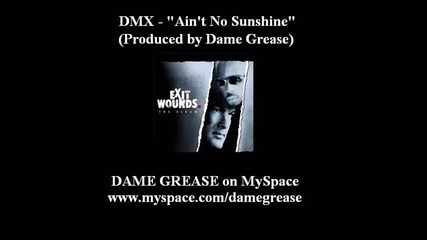 Dmx - Aint No Sunshine 
