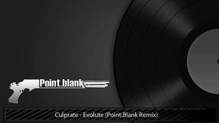 Culprate - Evolute (point.blank Remix) 