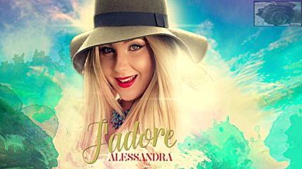Alessandra - Jadore by Mixton Music