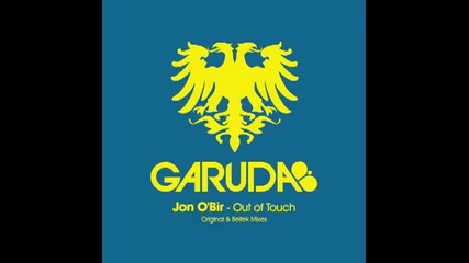 Jon O'bir - Out of Touch ( Beltek Remix )
