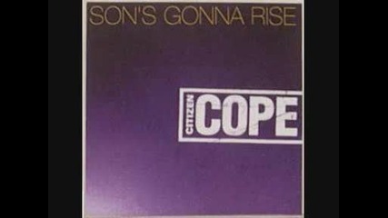 Citizen Cope - Sons Gonna Rise 