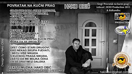 Hako Obic - Povratak na kucni prag 2015