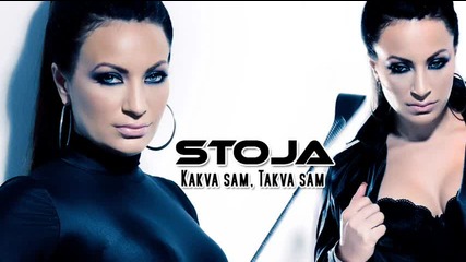 Стоя - Каквато Съм , Такава Съм/превод/ Stoja - Kakva sam, takva sam (2010) 