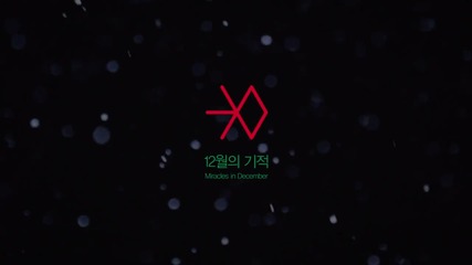 Exo - Miracles in December Music Video Teaser (korean ver.)