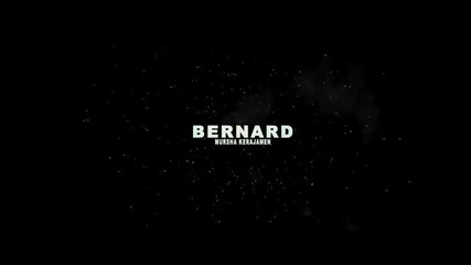 Bernat - Mursa Kerajamen - Video 2012