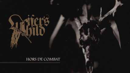 Lucifer's Child - Hors De Combat