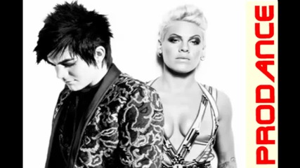Pink & Adam Lambert - Whataya want from me