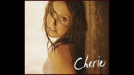 Cherie - Betcha never