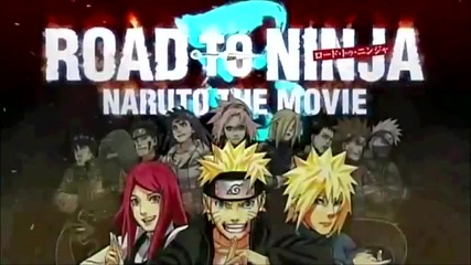 Naruto Shippuden Movie 6 Road To Ninja Official Trailer