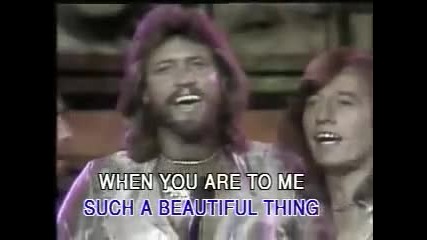 Too Much Heaven - Bee Gees