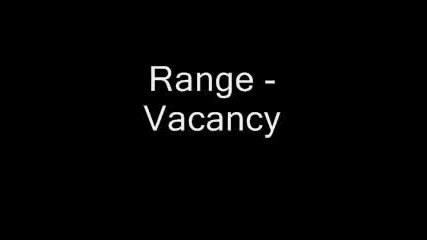 Range - Vacancy