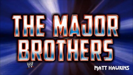 The Major Brothers 2nd Custom Entrance Video Titantron (hd)