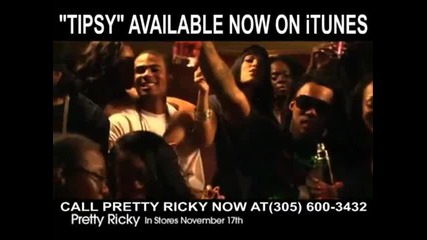 Pretty Ricky - Tipsy In Dis Club (hq) 