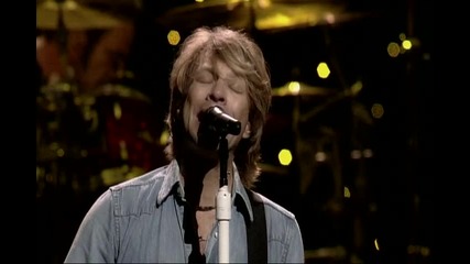 Bon Jovi - The Radio Saved My Life Tonight - Live From Atlantic City - November 2004