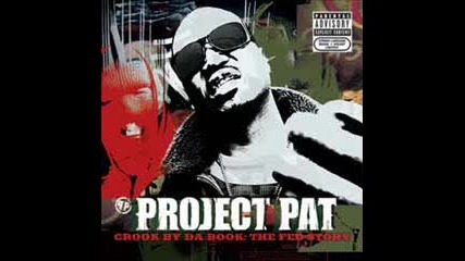 Project Pat - I Aint Goin Back To Jail