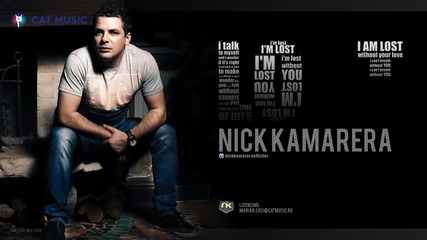 Nick Kamarera - Lost