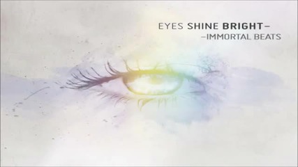 Immortal Beats-shining Bright