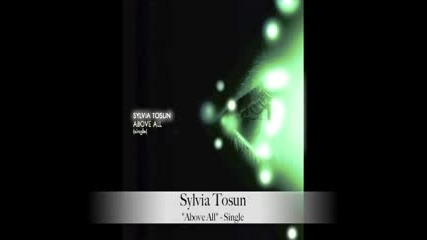 Sylvia Tosun - Above All (2010) 