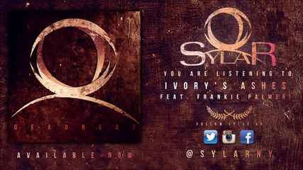 Sylar - Ivorys Ashes (ft. Frankie Palmeri of Emmure)