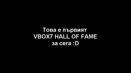 Only For Mv Makers !!! Vbox7 Hall Of Fame !!! Do You Wanna Be The Famer ?