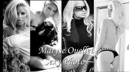 Maryse Ouellet Sexy Slideshow