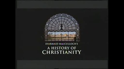 История на Християнството - еп.6 - Съвременното Християнство и бъдещето му