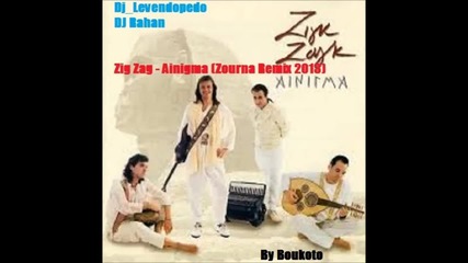 Dj Levendopedo Dj Rahan - Zig Zag Ainigma (zourna Remix 2013)