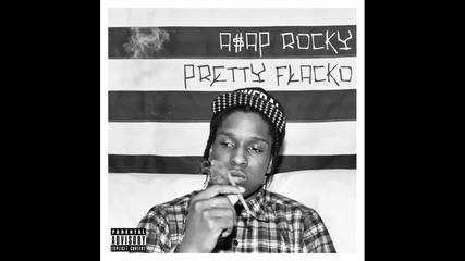 A$ap Rocky - Pretty Flacko