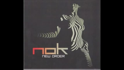 Nok New Order - Full Album